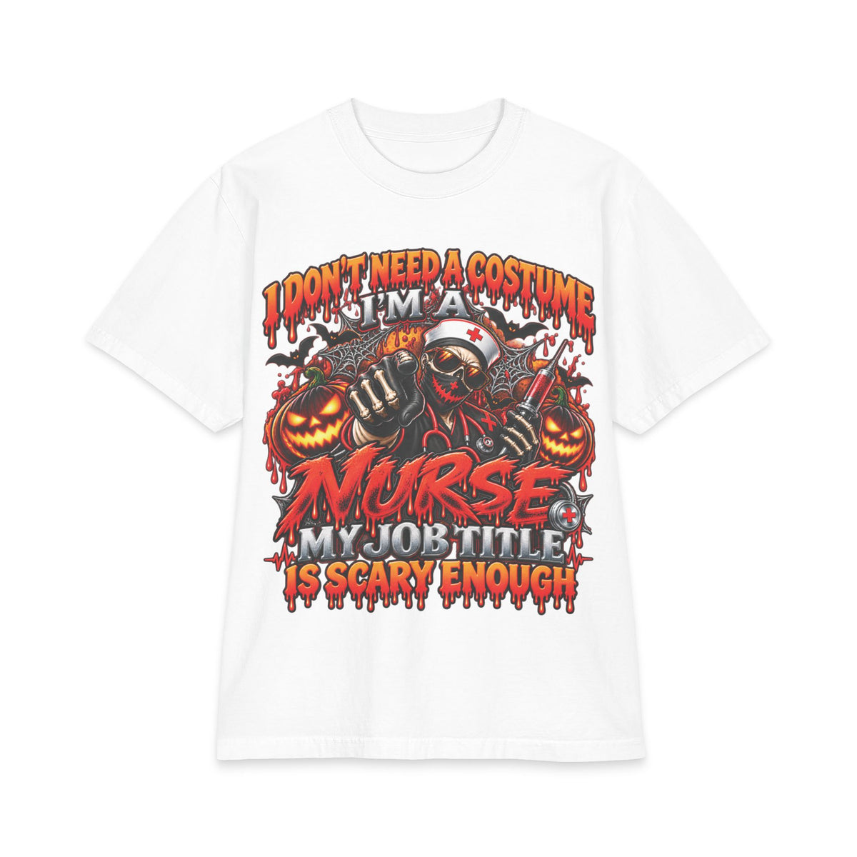 I Dont Need A Costume Im A Nurse Short Sleeve T-Shirt | Halloween Nurse Tee