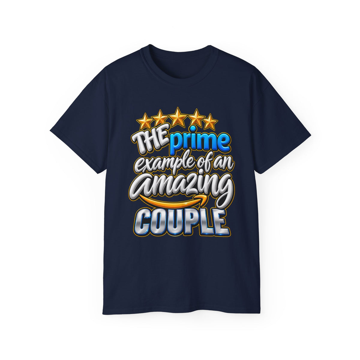 The Prime Example of an Amazing Couple T-Shirt