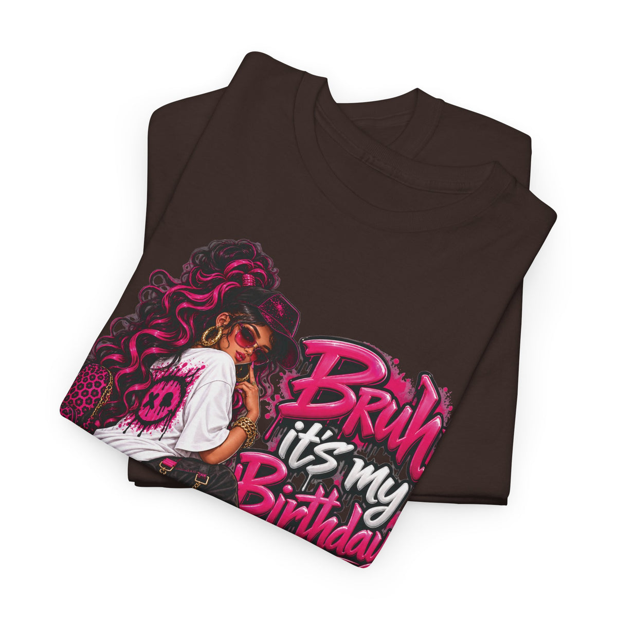 “Bruh, It’s My Birthday” Birthday Graphic T-Shirt