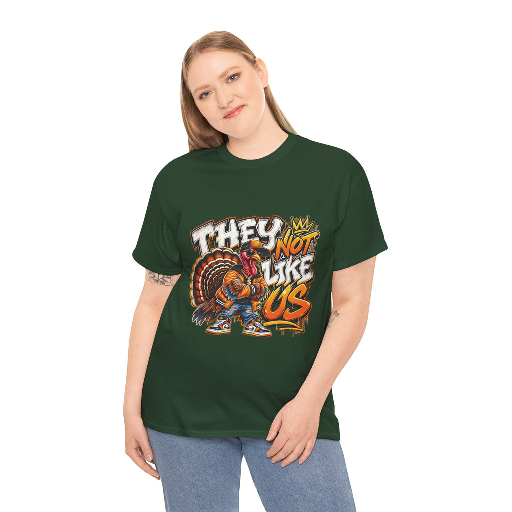 They Not Like Us Turkey Tee | Streetwear Thanksgiving Graphic Shirt