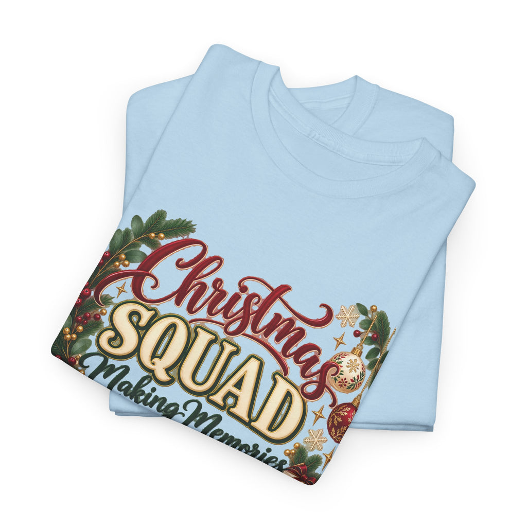 Christmas Squad Make Memories Together Holiday T-Shirt