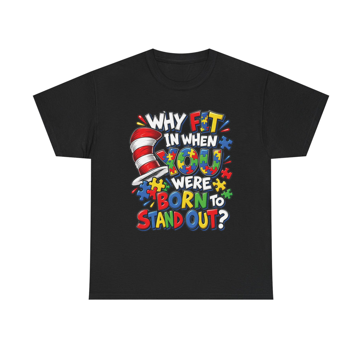 Autism Why Fit In When You Were Born To Stand Out T-shirt | Cat in the Hat Puzzle Design