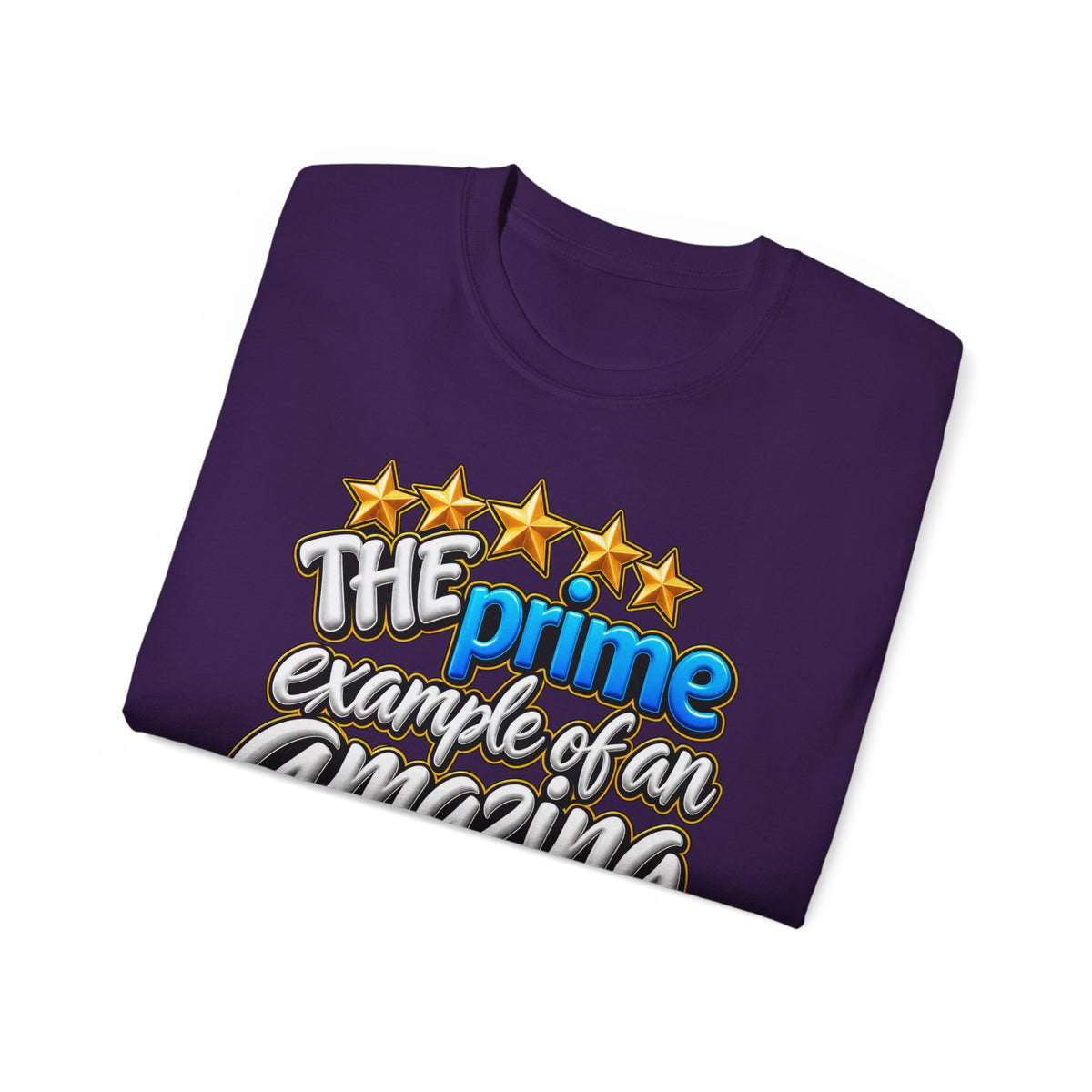 The Prime Example of an Amazing Couple T-Shirt