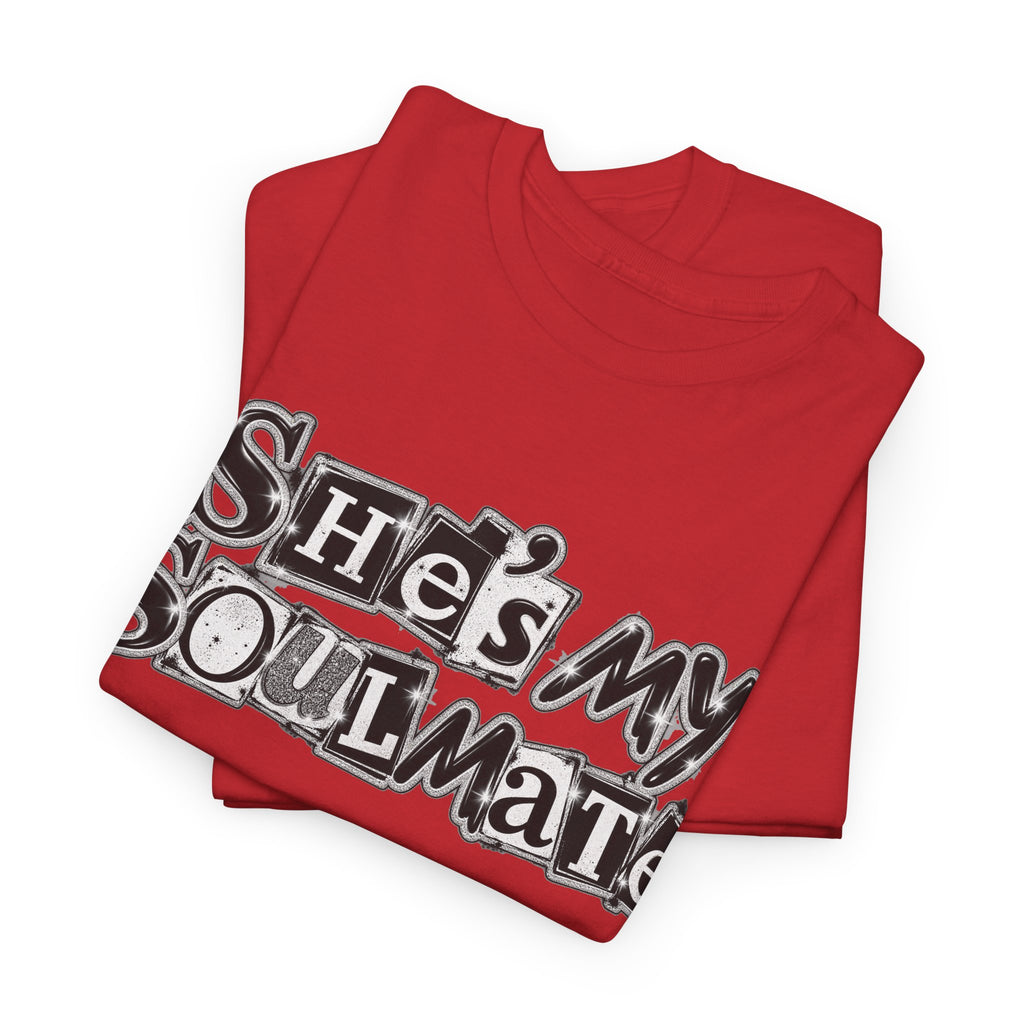 She's My Soulmate Couples T-Shirt
