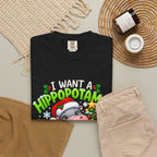 I Want a Hippopotamus for Christmas T-shirt | Hippo Christmas Tee
