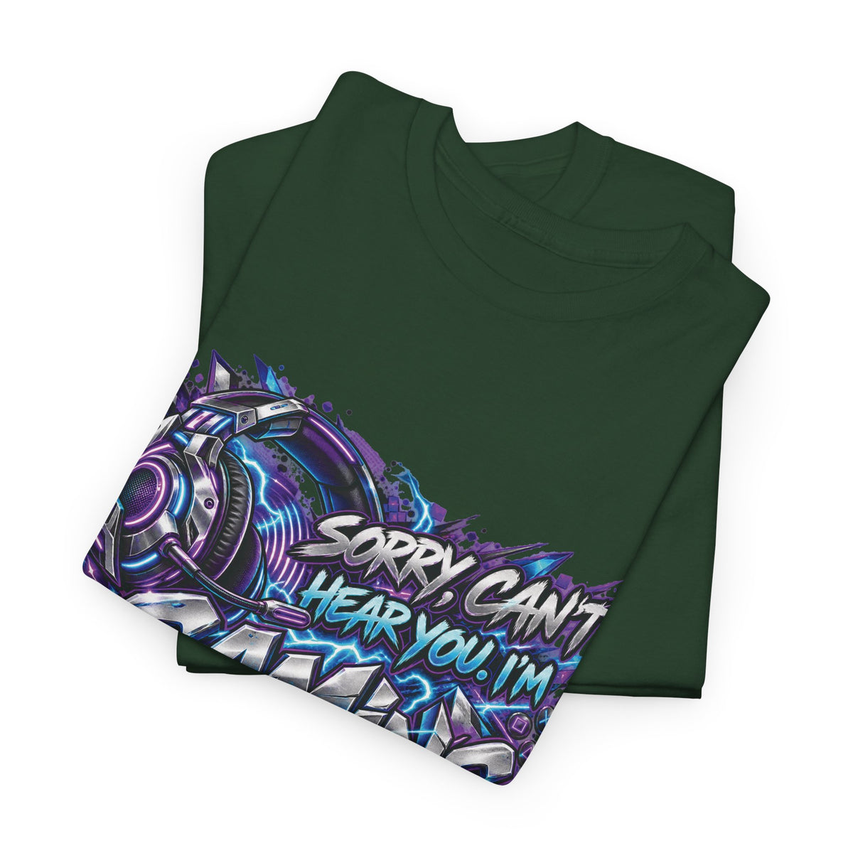 Gaming “Sorry, Can’t Hear You, I’m Gaming” Graphic T-Shirt