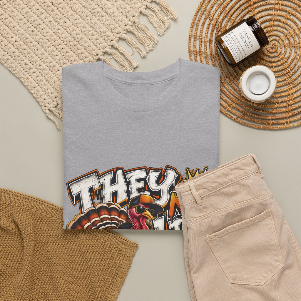 They Not Like Us Turkey Tee | Streetwear Thanksgiving Graphic Shirt