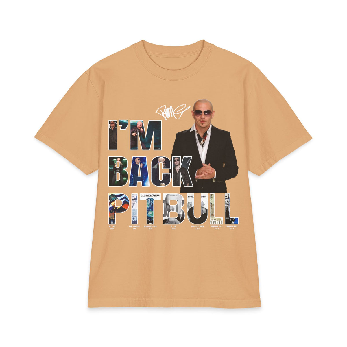 I'm Back Pitbull T-Shirt | Celebrity Photo Text Tee