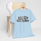 I Don’t Know Him Couples Statement T-Shirt