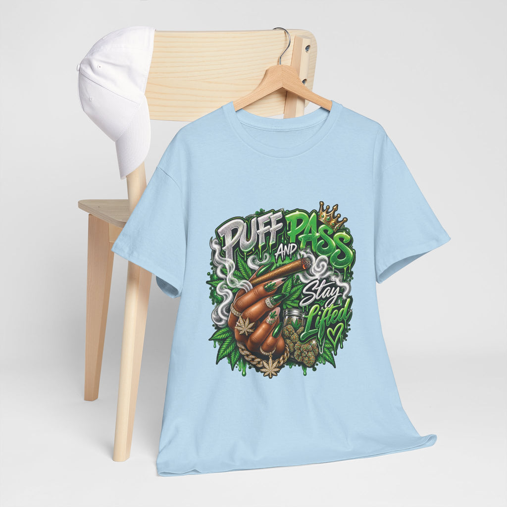 Puff and Pass Stay Lifted T-Shirt | Cannabis Leaf Graphic Tee