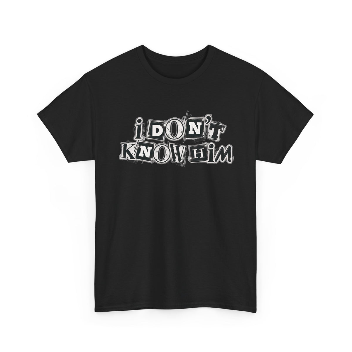 I Don’t Know Him Couples Statement T-Shirt