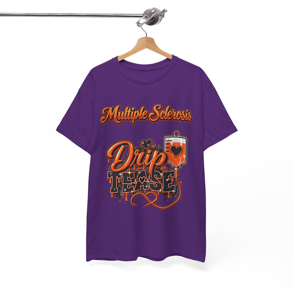 Multiple Sclerosis Drip Tease T-Shirt | MS Awareness design