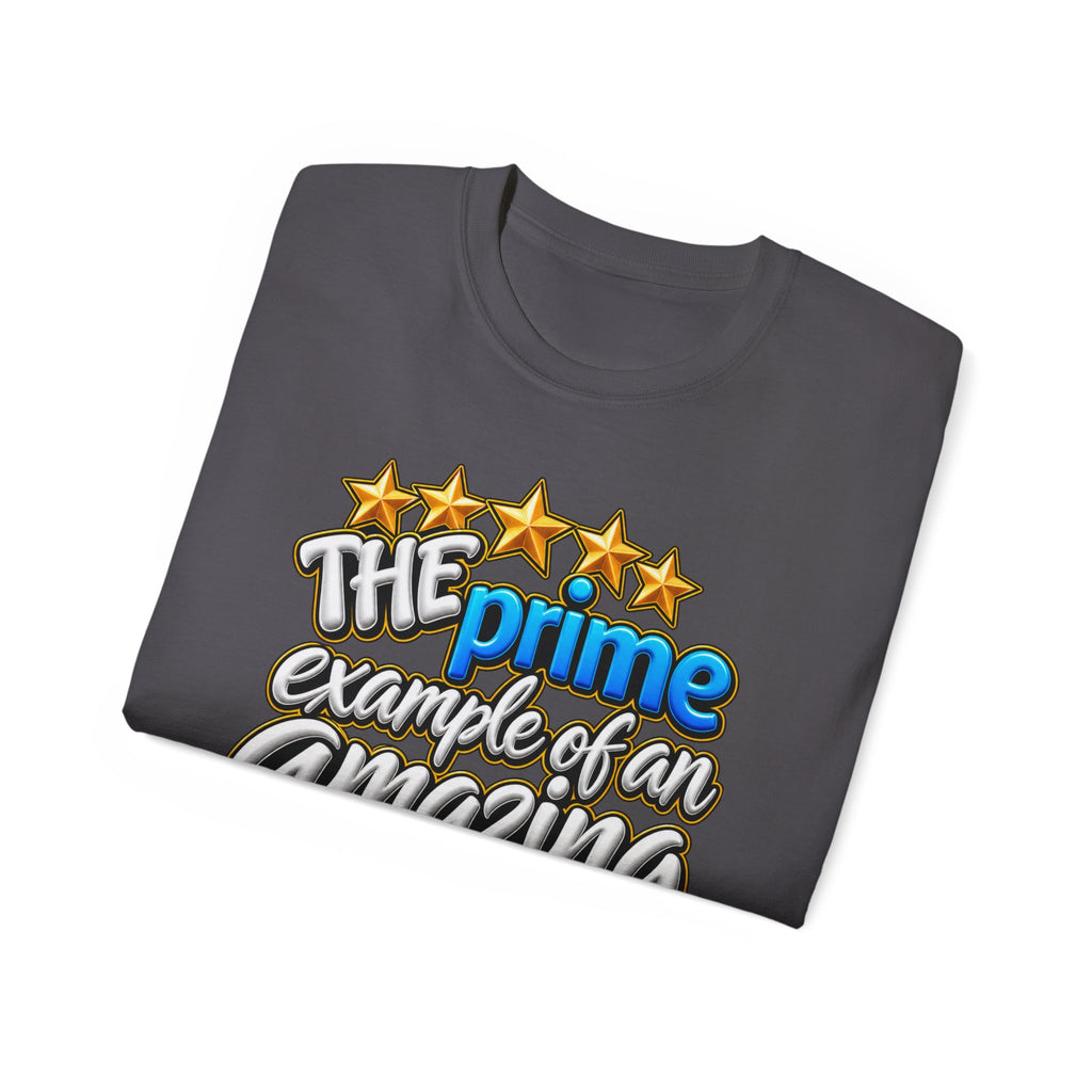 The Prime Example of an Amazing Couple T-Shirt