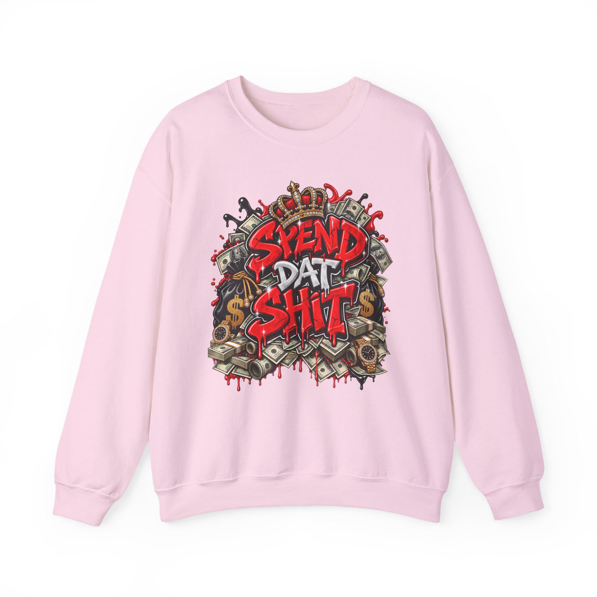 Spend Dat Shit Sweatshirt | Graffiti Money Crown Design, Streetwear Crewneck