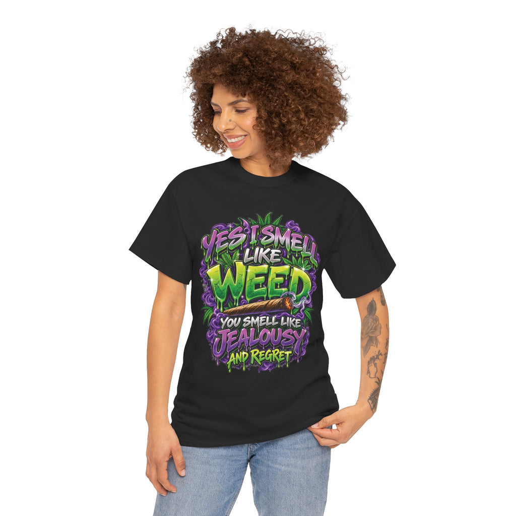 You Smell Like Weed T-Shirt | Cannabis Graphic Tee, Funny Stoner Slogan