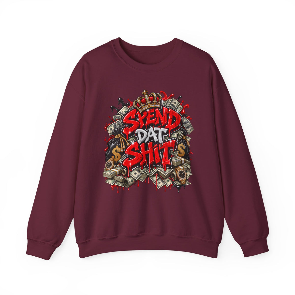 Spend Dat Shit Sweatshirt | Graffiti Money Crown Design, Streetwear Crewneck