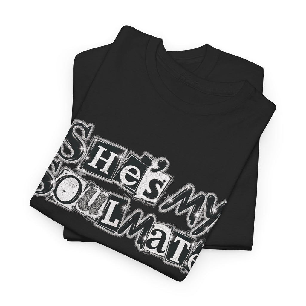 She's My Soulmate Couples T-Shirt