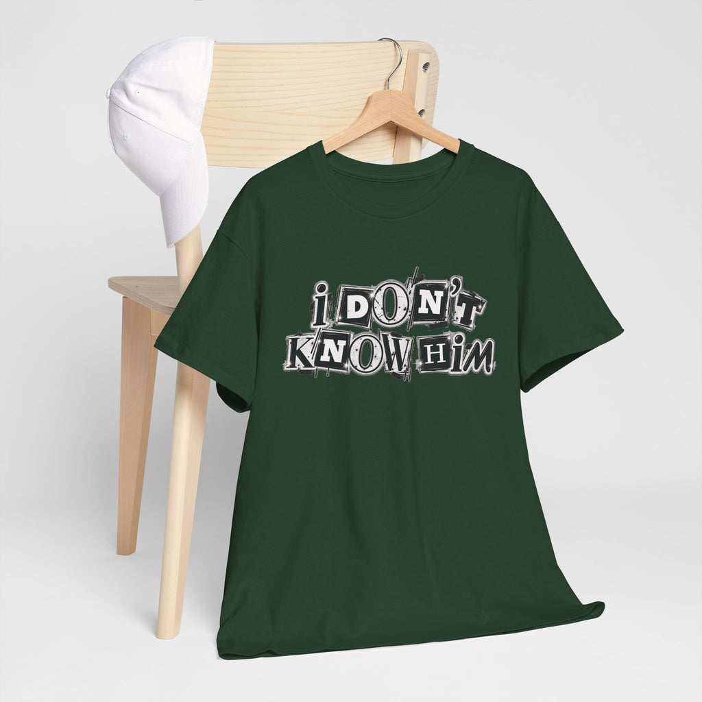 I Don’t Know Him Couples Statement T-Shirt