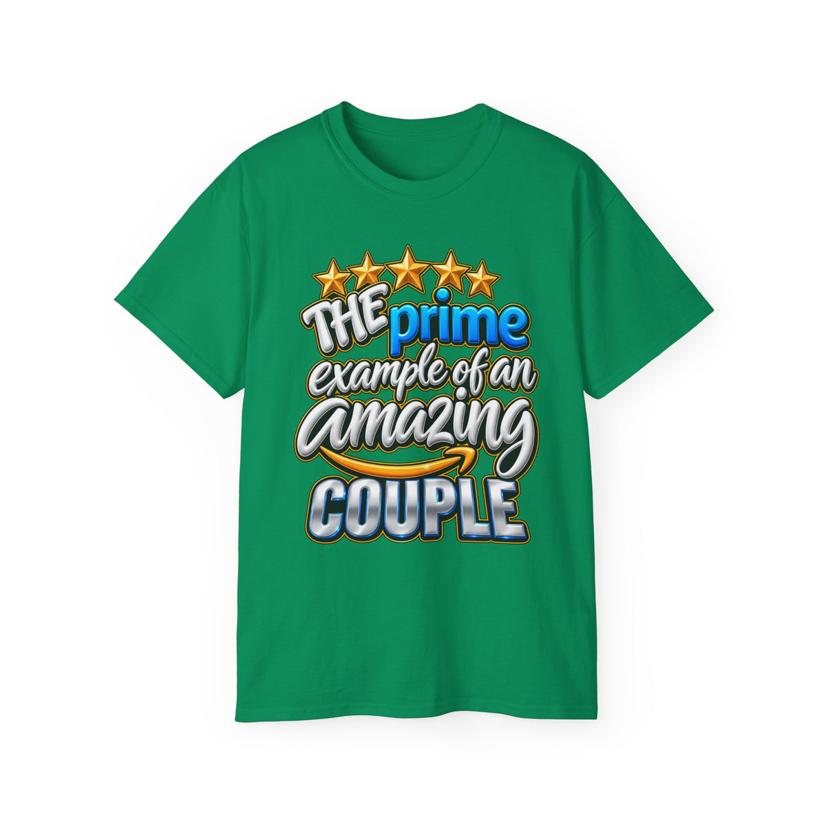 The Prime Example of an Amazing Couple T-Shirt