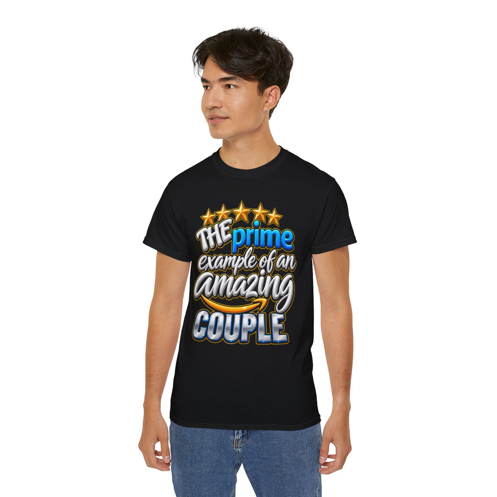 The Prime Example of an Amazing Couple T-Shirt