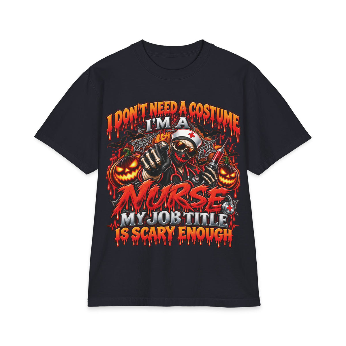 I Dont Need A Costume Im A Nurse Short Sleeve T-Shirt | Halloween Nurse Tee