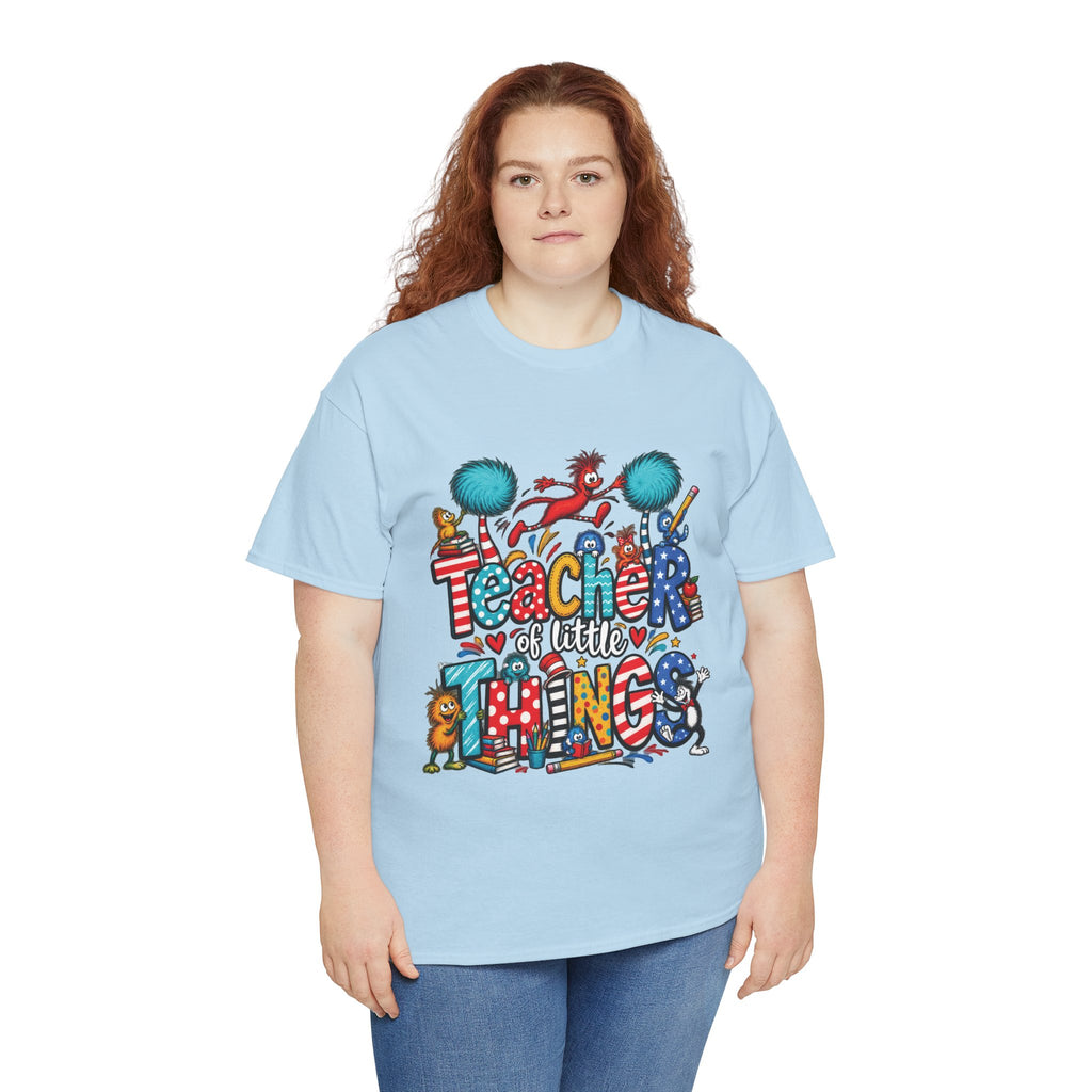 Teacher of Little Things T-Shirt | Colorful Dr. Seuss Style Kids Classroom Tee