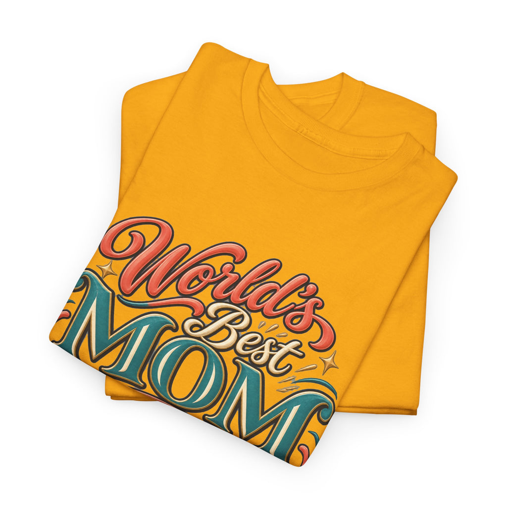 World’s Best Mom T-Shirt
