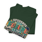 Students, Your Future Is Your Superpower T-Shirt