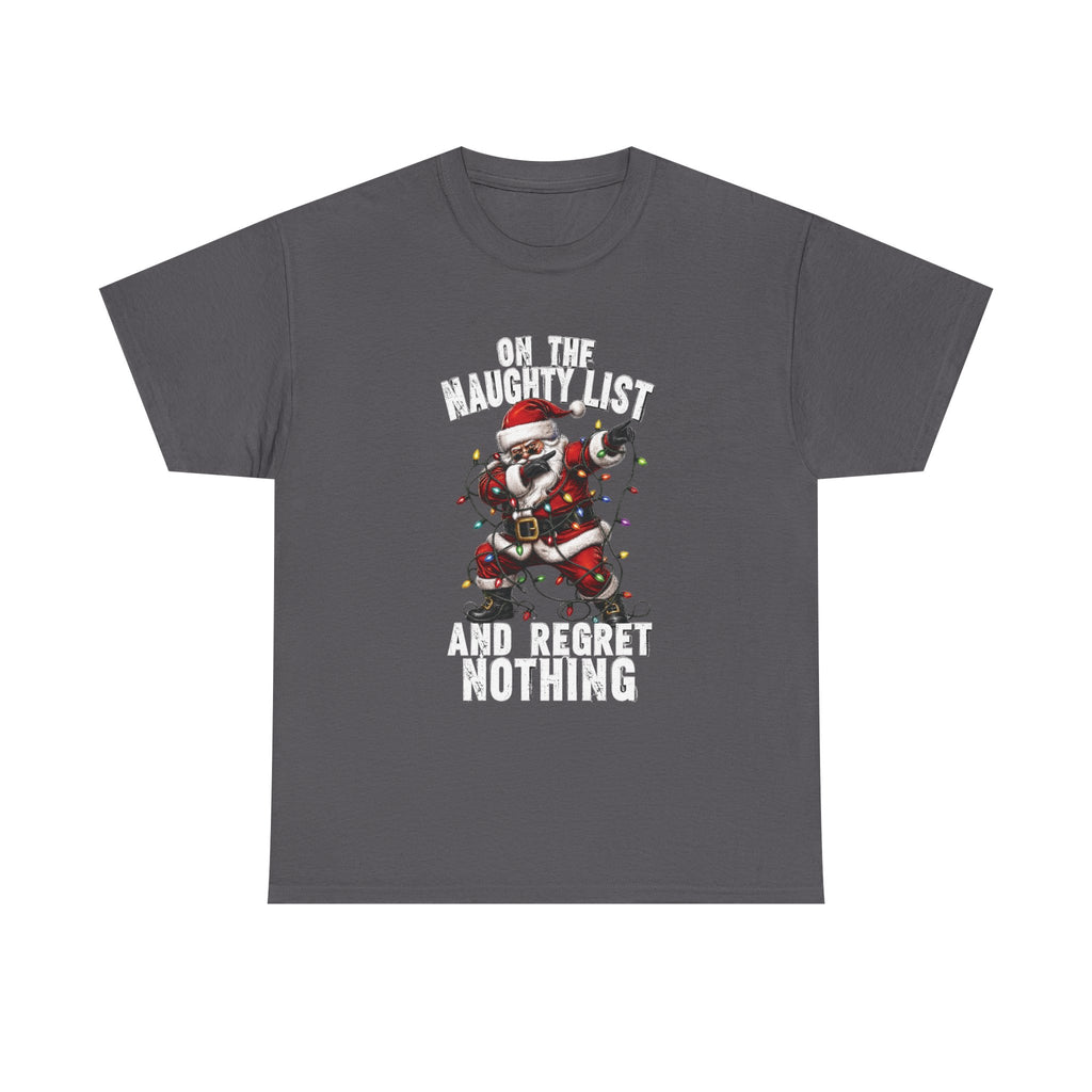 Santa Skeleton 'On the Naughty List and Regret Nothing' Tee | Christmas Punk Shirt