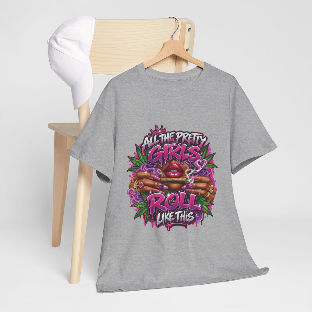 All The Pretty Girls Roll Like This T-Shirt | Pink Graffiti Cannabis Hands Design