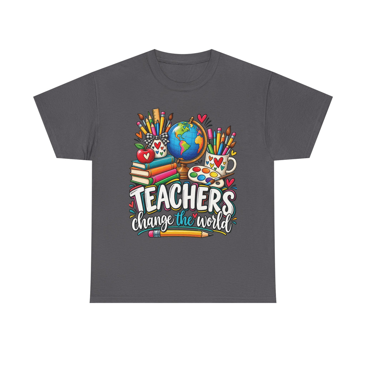 Teachers Change the World T-Shirt | Teacher Appreciation, School Staff Tee