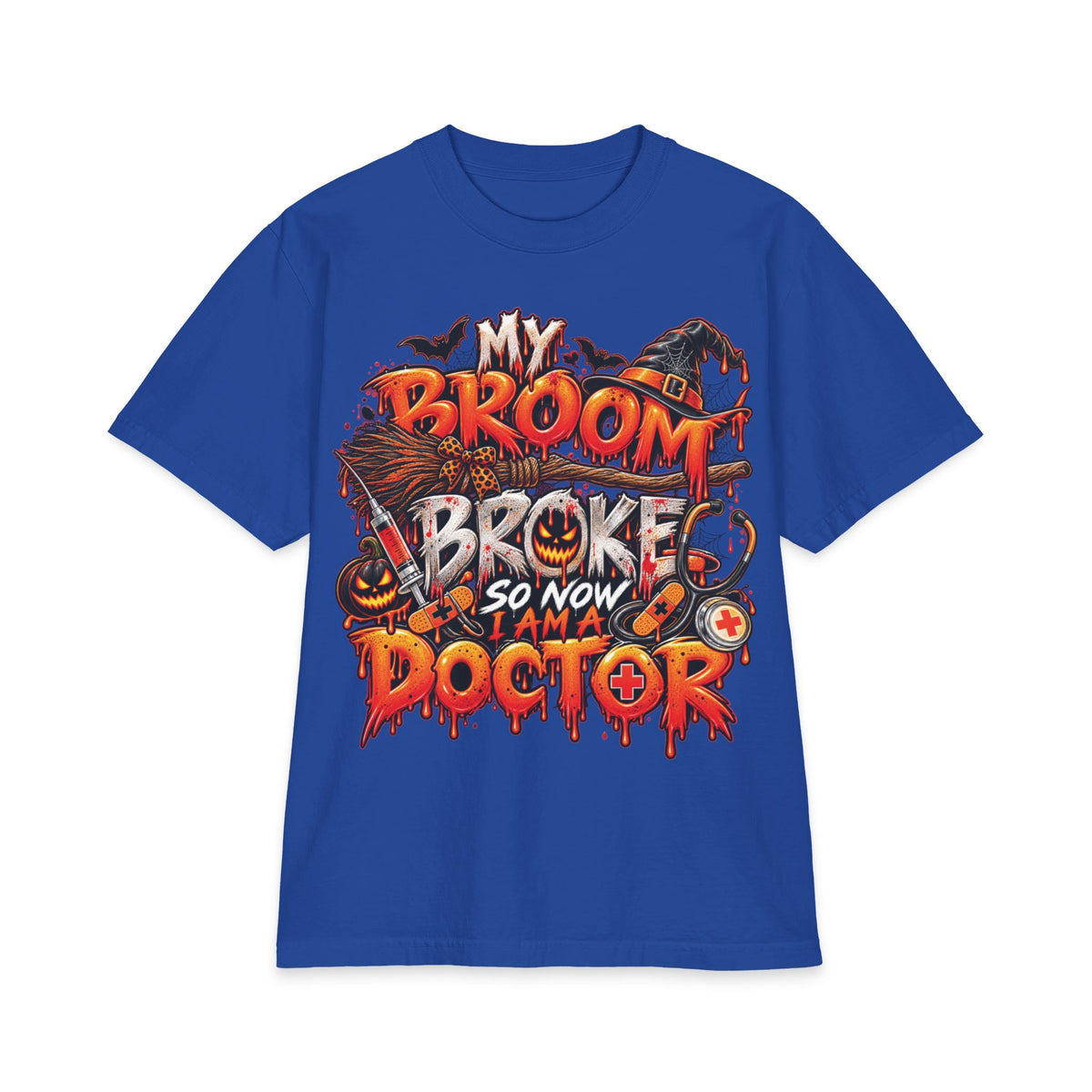 My Broom Broke So Now I Am A Doctor T-Shirt | Halloween Witch Humor