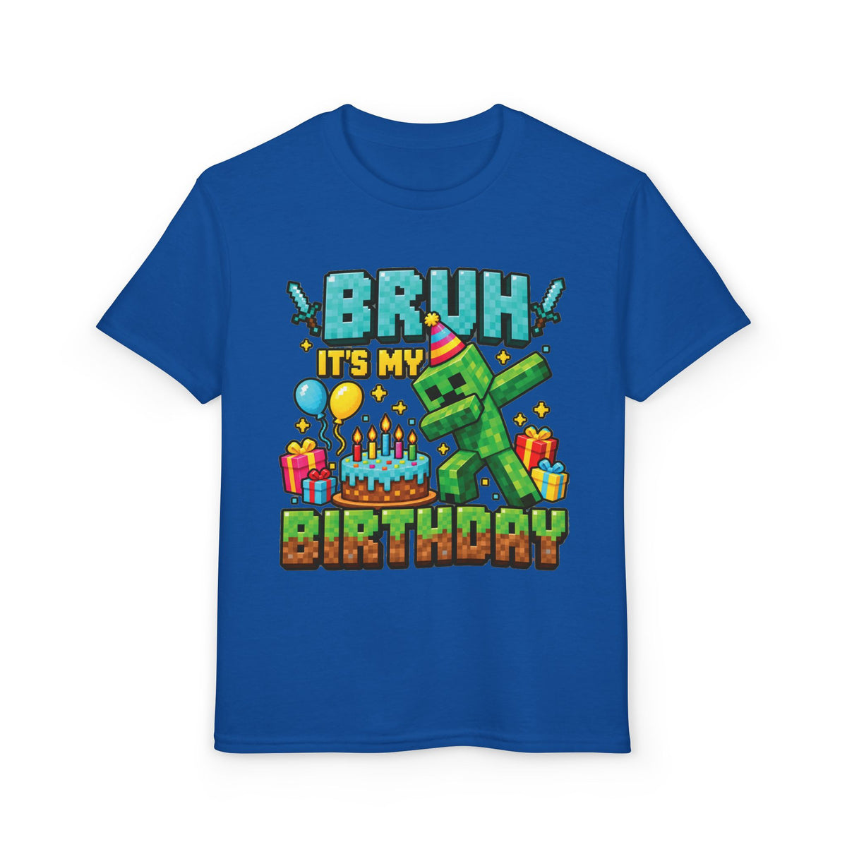 Minecraft-Inspired “Bruh, It’s My Birthday” Youth T-Shirt