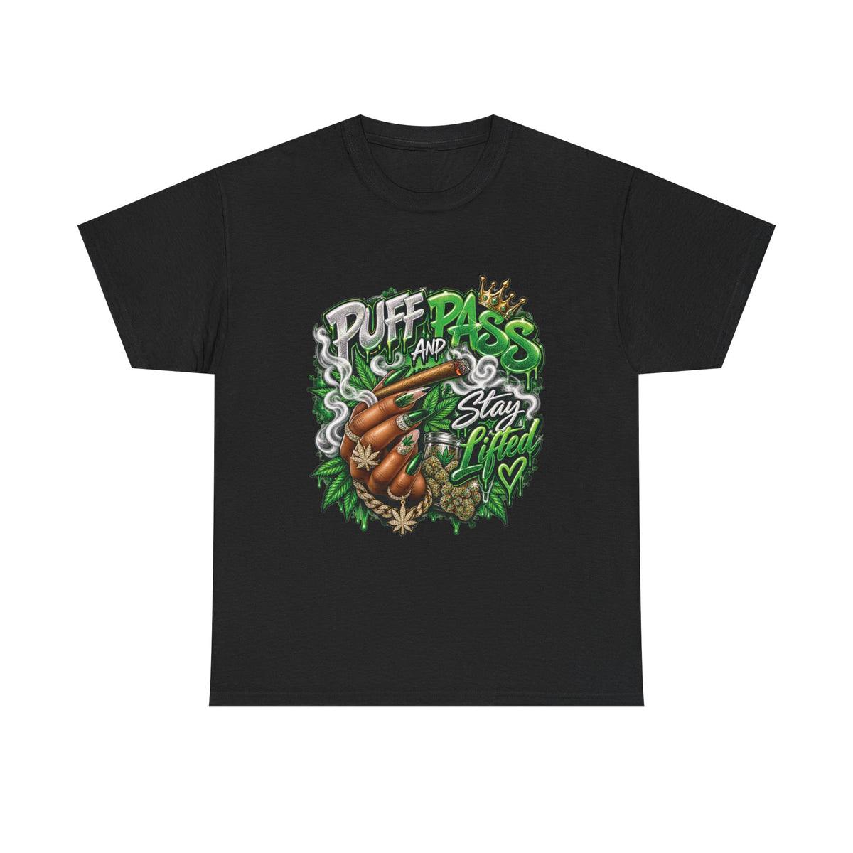 Puff and Pass Stay Lifted T-Shirt | Cannabis Leaf Graphic Tee