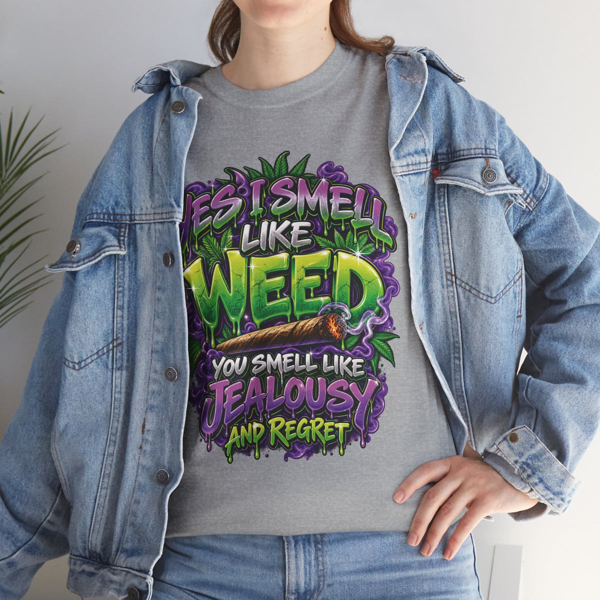 You Smell Like Weed T-Shirt | Cannabis Graphic Tee, Funny Stoner Slogan