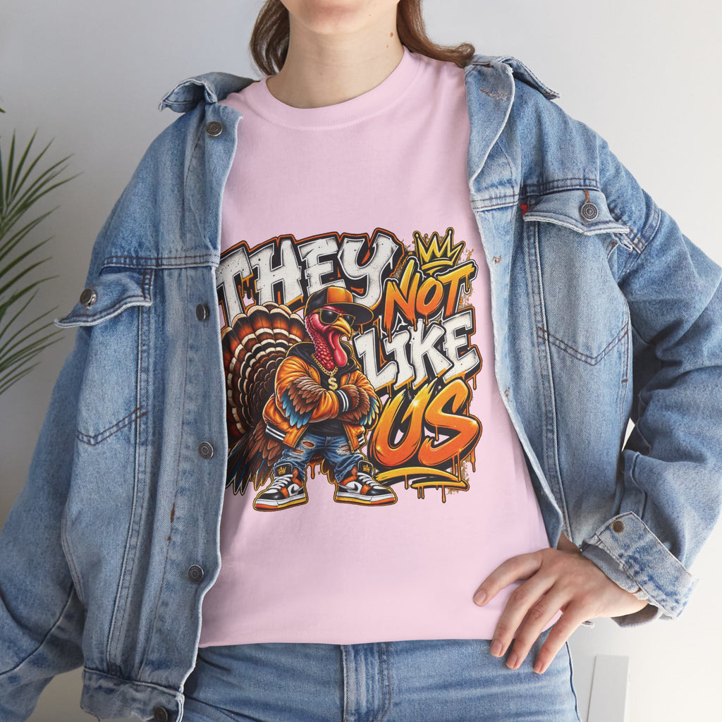 They Not Like Us Turkey Tee | Streetwear Thanksgiving Graphic Shirt