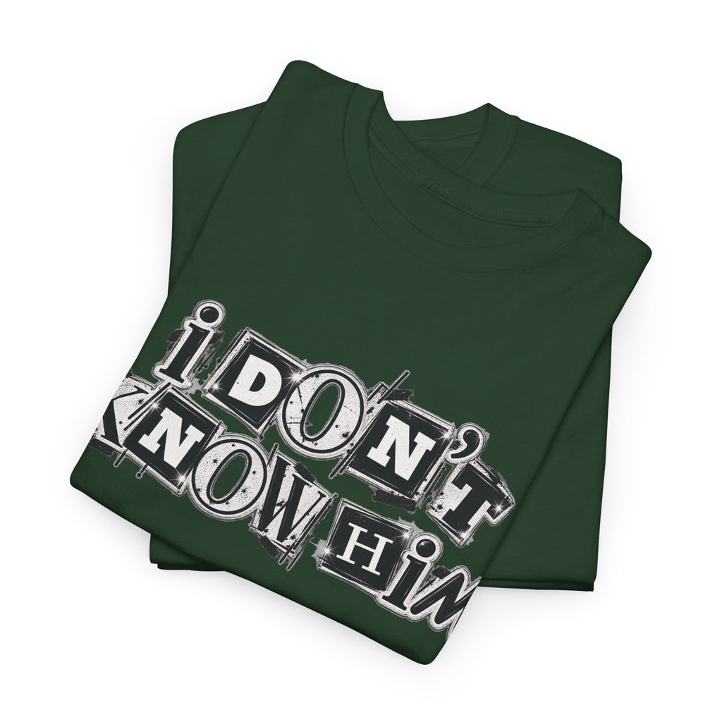I Don’t Know Him Couples Statement T-Shirt