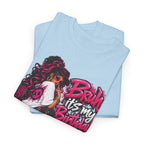 “Bruh, It’s My Birthday” Birthday Graphic T-Shirt