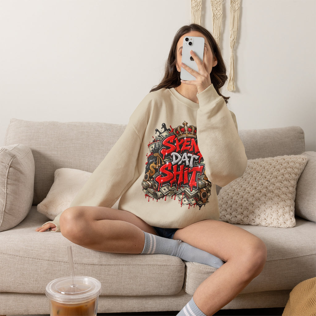 Spend Dat Shit Sweatshirt | Graffiti Money Crown Design, Streetwear Crewneck