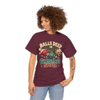Balls Deep in Christmas Spirit Graphic Tee
