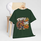 They Not Like Us Turkey Tee | Streetwear Thanksgiving Graphic Shirt