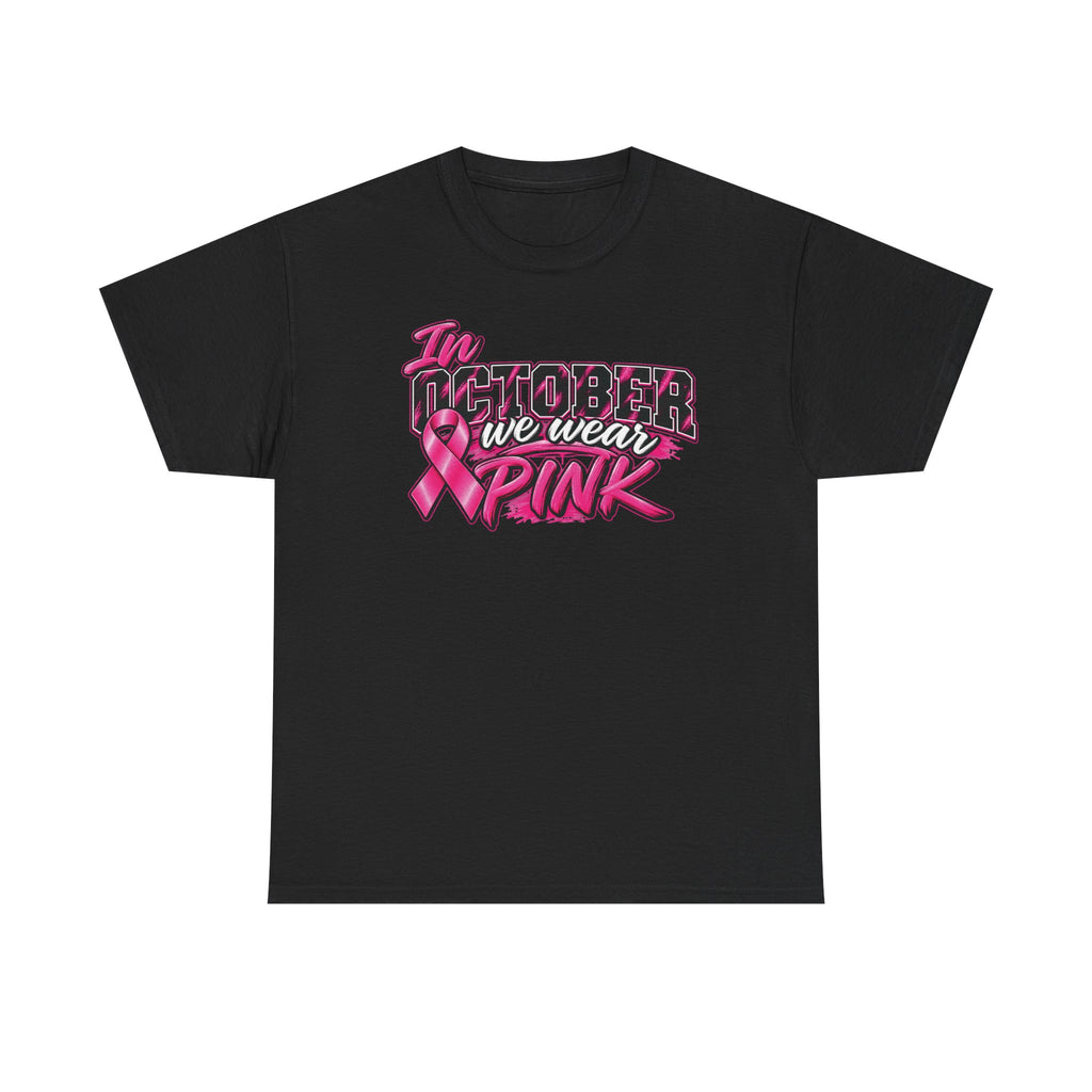In October We Wear Pink Breast Cancer Awareness T-Shirt | Pink Ribbon Tee