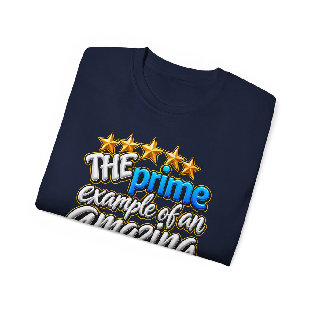 The Prime Example of an Amazing Couple T-Shirt
