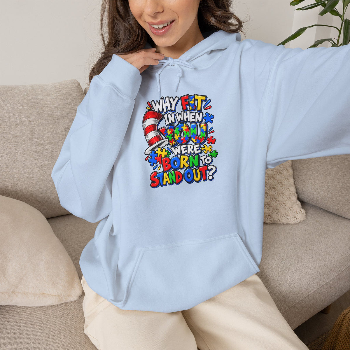 Dr. Seuss Cat in the Hat Quote Hoodie | Why Fit In When You Were Born To Stand Out Autism