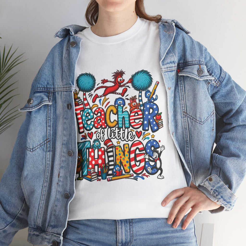 Teacher of Little Things T-Shirt | Colorful Dr. Seuss Style Kids Classroom Tee