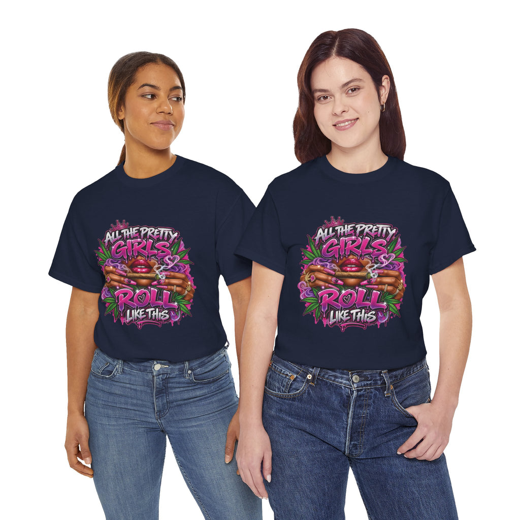 All The Pretty Girls Roll Like This T-Shirt | Pink Graffiti Cannabis Hands Design