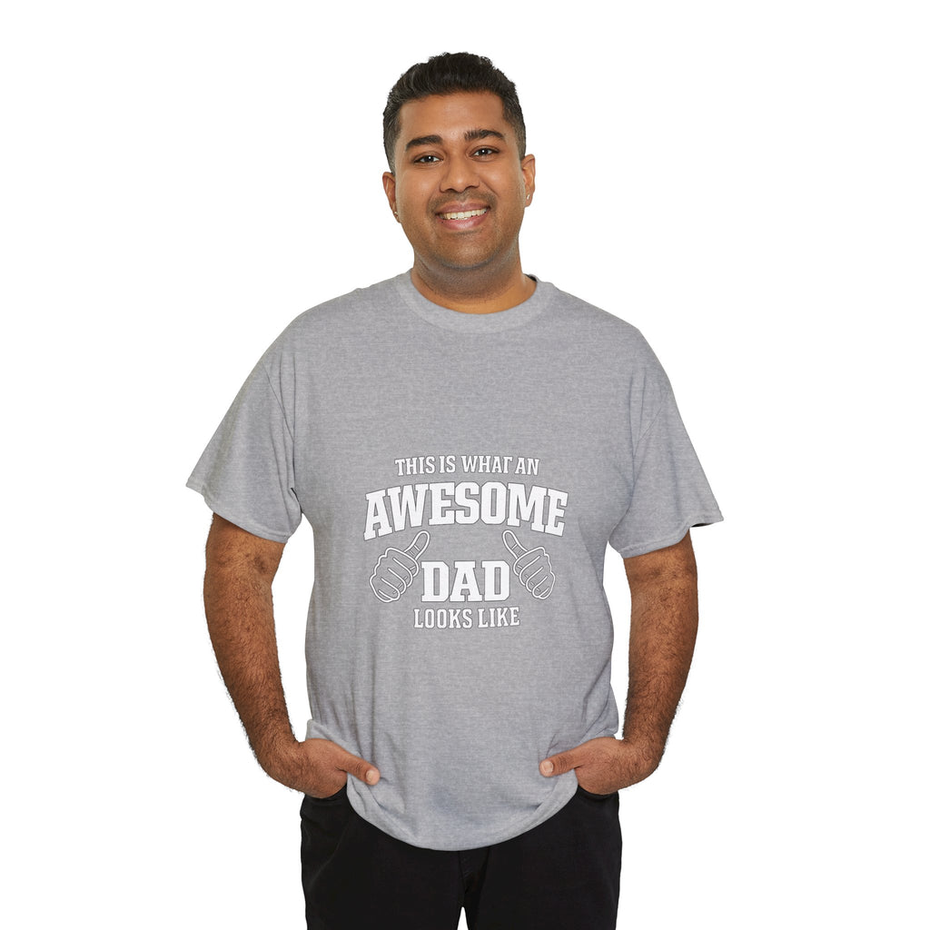 Awesome Dad T-Shirt | "This Is What An Awesome Dad Looks Like", Fathers Day Tee