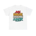 My Immune System Is A Hater T-Shirt | Funny Health Humor Tee