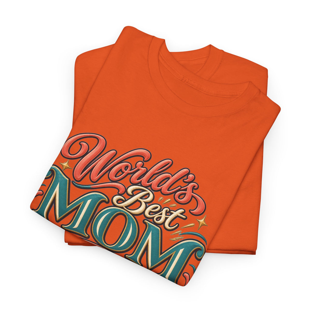 World’s Best Mom T-Shirt