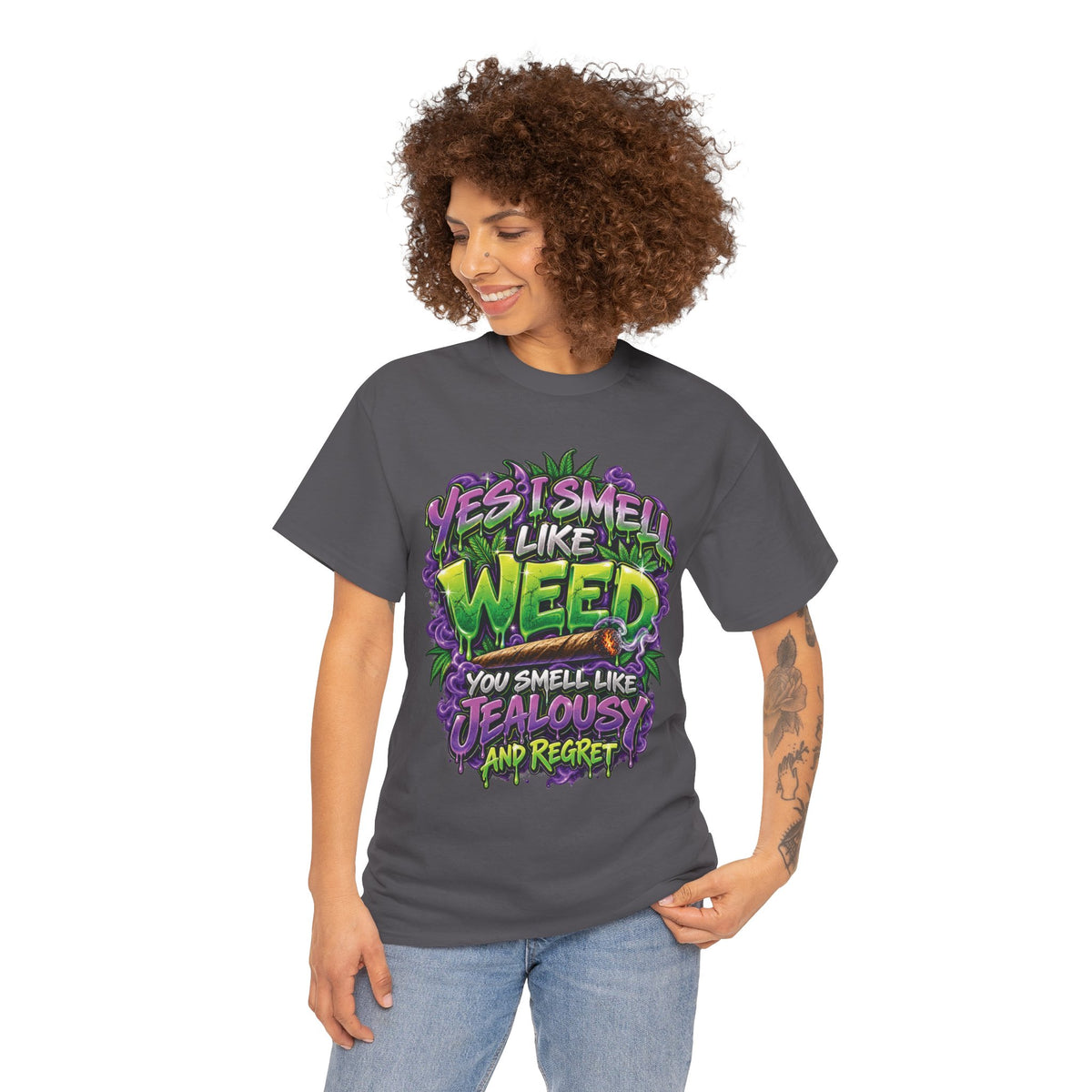 You Smell Like Weed T-Shirt | Cannabis Graphic Tee, Funny Stoner Slogan